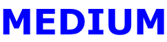 MEDIUM
